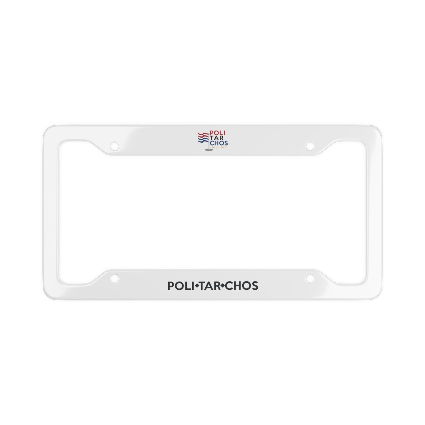 Patriotic License Plate Frame - POLI*TAR*CHOS